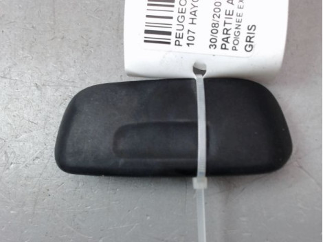 POIGNEE EXTERIEURE HAYON PEUGEOT 107 Phase 1 2005-2008